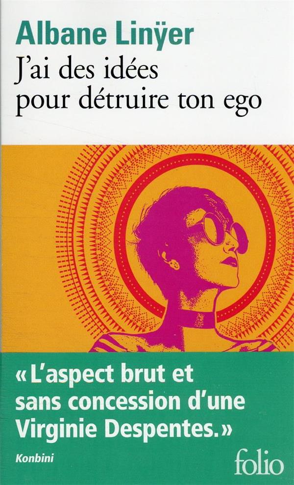  J'ai des idées pour détruire ton ego 