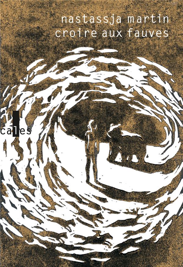  Croire aux fauves 