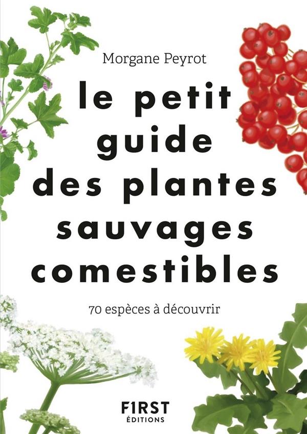  Le petit guide des plantes sauvages comestibles 