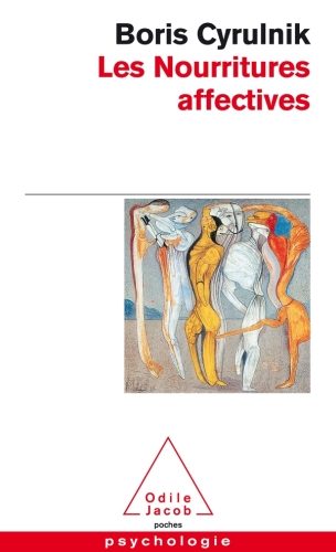  Les nourritures affectives 