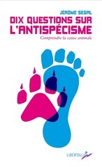 DIX QUESTIONS SUR L'ANTISPECISME