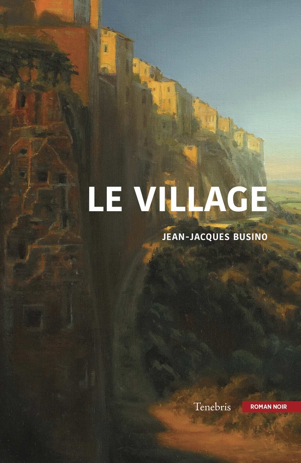  Le village : roman noir 