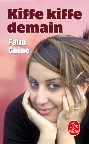  Kiffe kiffe demain 
