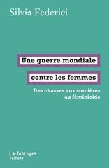 GUERRE MONDIALE CONTRE LES FEMMES -UNE-