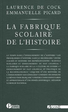 La fabrique scolaire de l'histoire