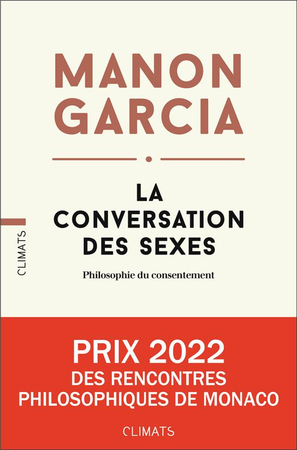  La conversation des sexes : philosophie du consentement 