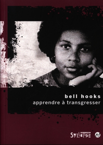  Apprendre à transgresser : l'éducation comme pratique de la liberté 