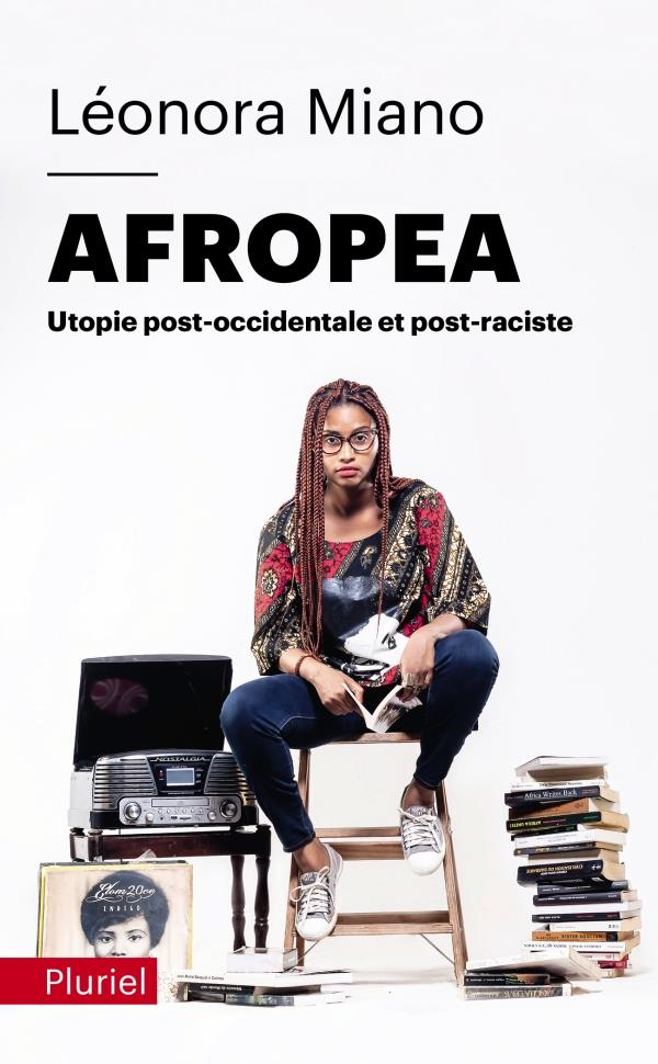  Afropea : utopie post-occidentale et post-raciste 