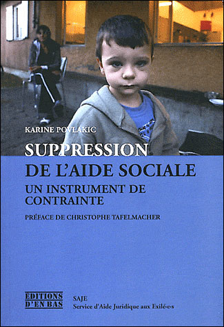 Supression de l'aide sociale. Un instrument de contrainte