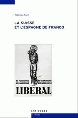 SUISSE ET L'ESPAGNE DE FRANCO -LA-