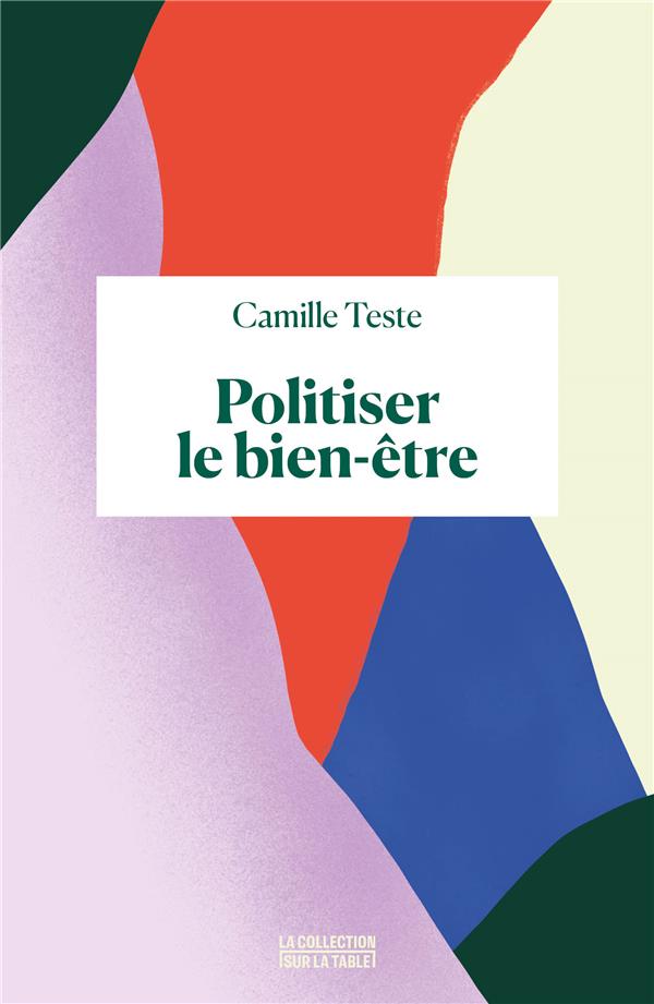  Politiser le bien-être 