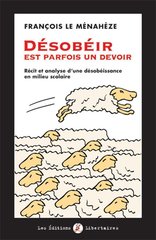 DESOBEIR EST PARFOIS UN DEVOIR