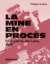 MINE EN PROCES -LA- FOUQUIERES-LES-LENS 1970