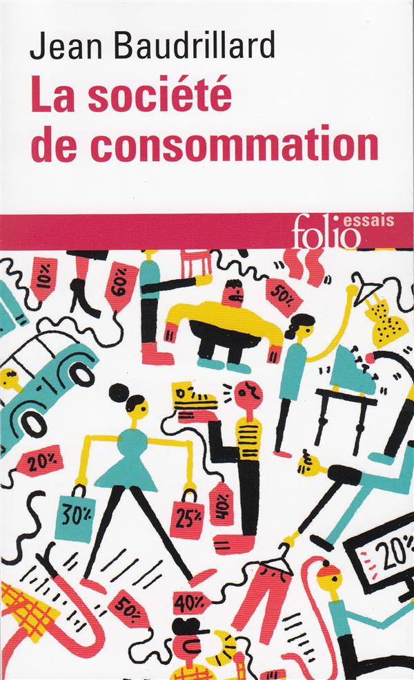  La société de consommation, ses mythes, ses structures 