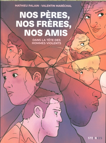 Nos pères, nos frères, nos amis : dans la tête des hommes violents 