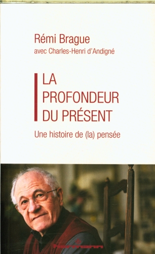  La profondeur du présent : une histoire de la pensée 