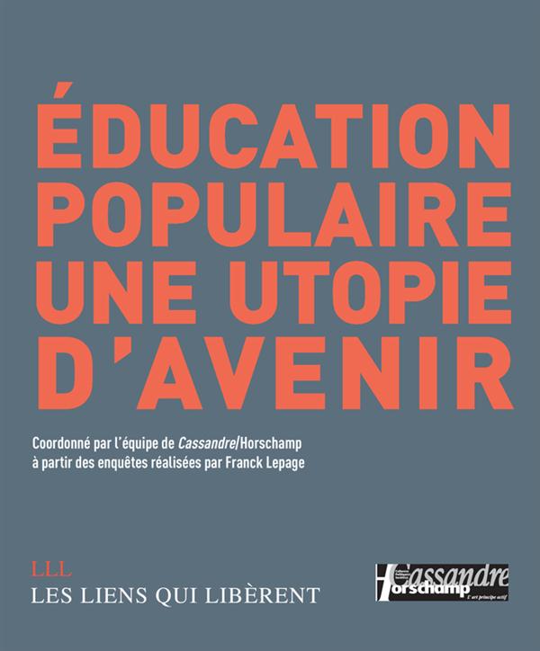  Education populaire : une utopie d'avenir 