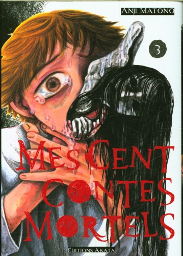  Mes cent contes mortels. Tome 3 