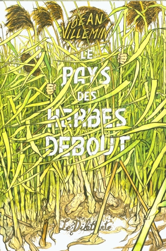  Le pays des herbes debout 