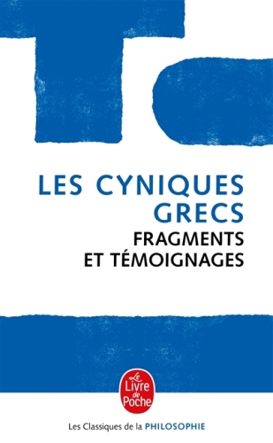  Les cyniques grecs : fragments et témoignages 