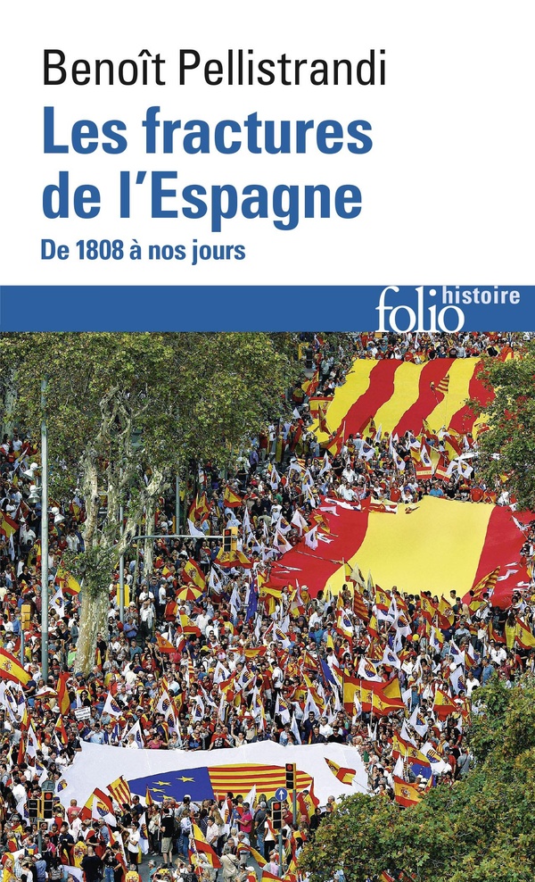  Les fractures de l'Espagne : de 1808 à nos jours 