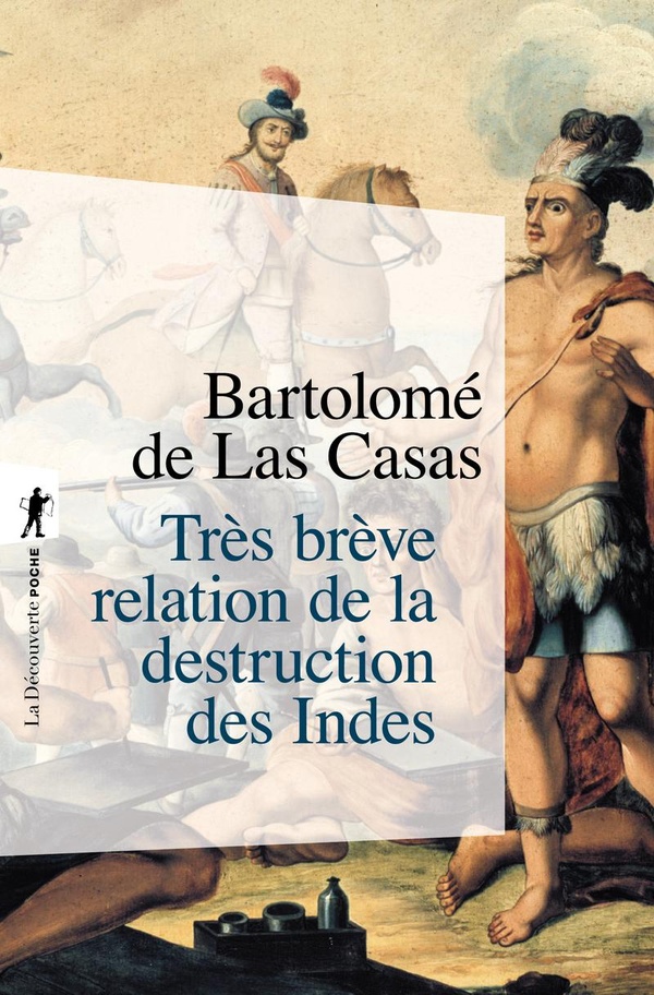  Très brève relation de la destruction des Indes 