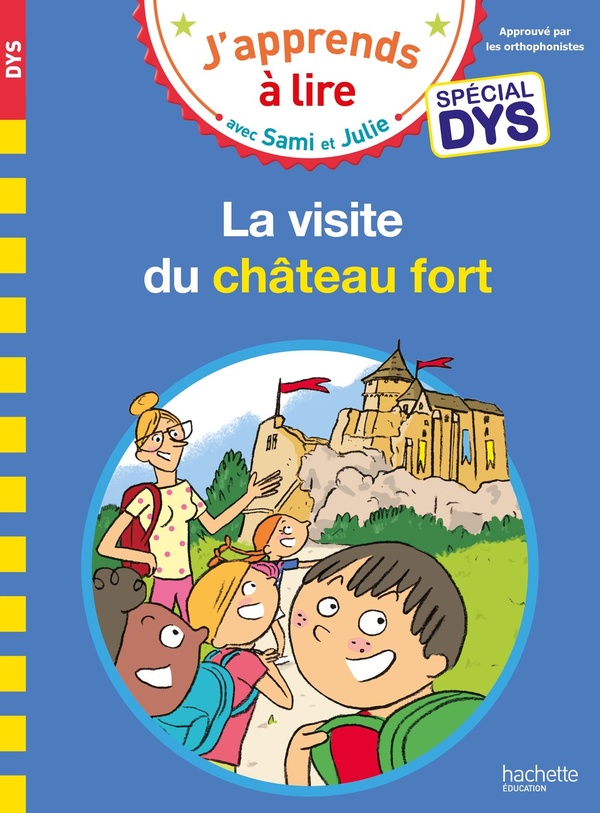  La visite du château fort : spécial dys 