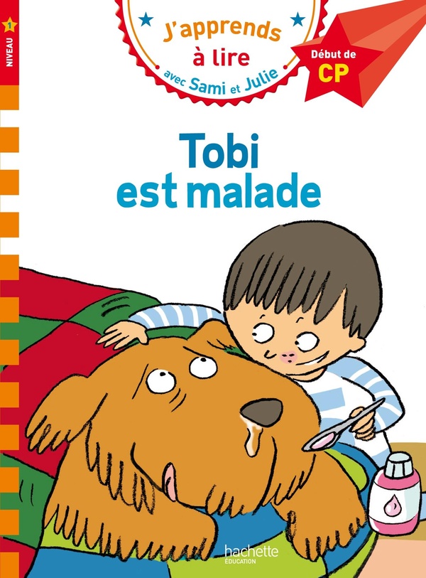  Tobi est malade : niveau 1, début de CP 