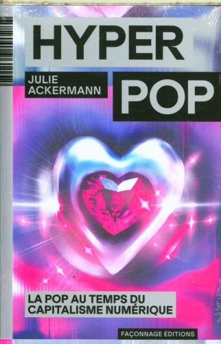  Hyperpop : la pop au temps du capitalisme numérique 