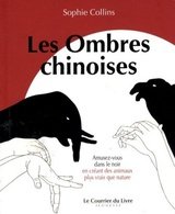 OMBRES CHINOISES -LES- AMUSEZ-VOUS DANS LE NOIR