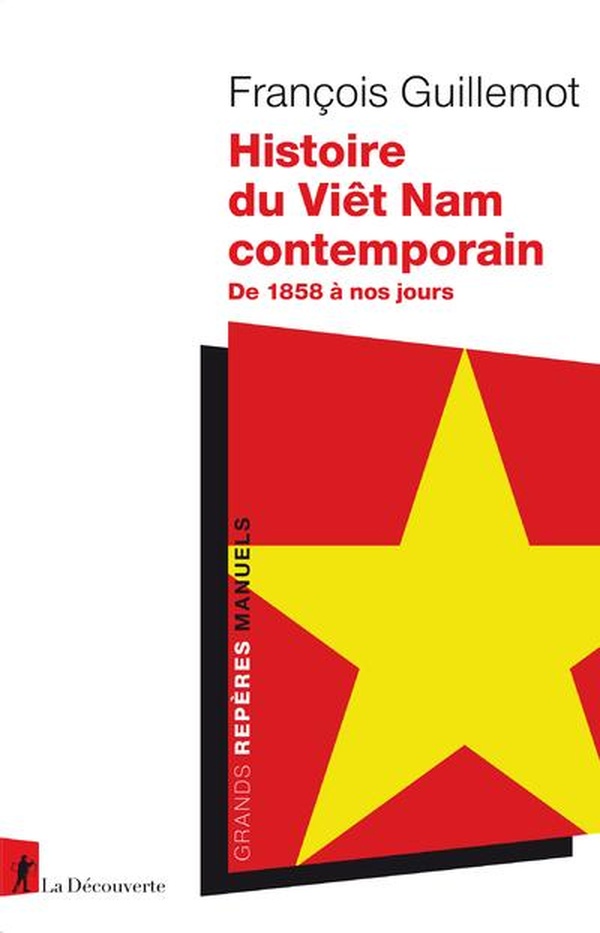  Histoire du Viêt Nam contemporain : de 1858 à nos jours 