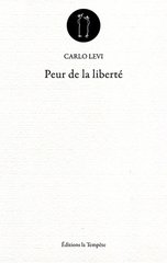 PEUR DE LA LIBERTE