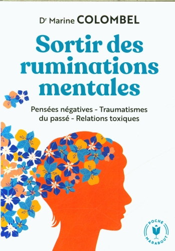  Sortir des ruminations mentales 