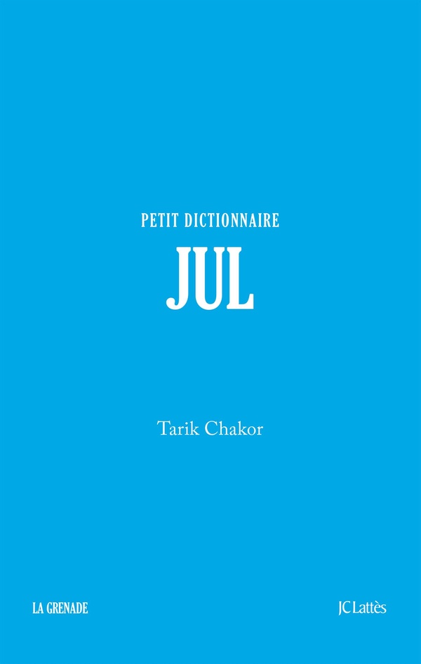  Jul : petit dictionnaire 