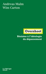 OVERSHOOT - RESISTER A L'IDEOLOGIE DU D