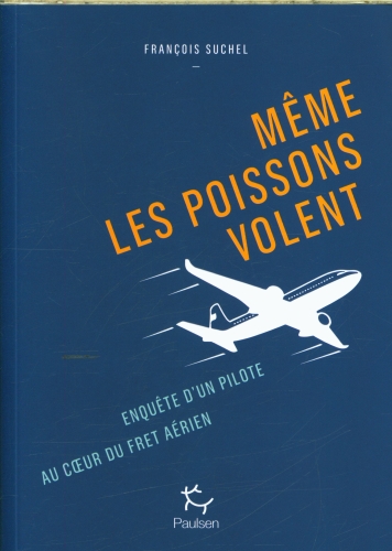  Même les poissons volent 