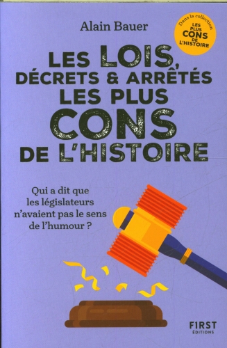  Les lois, décrets et arrêtés les plus cons de l'histoire 