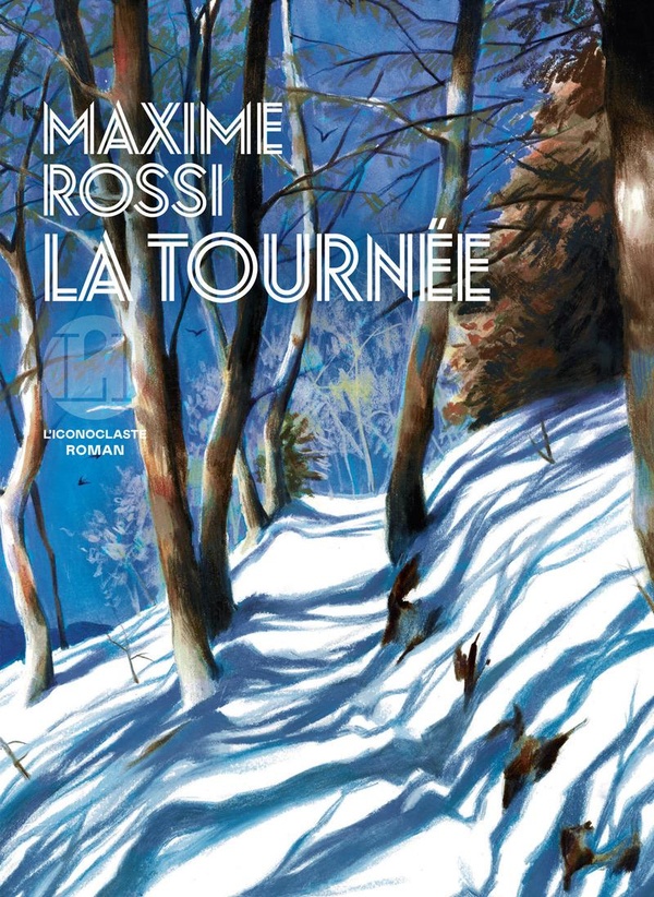  La tournée 