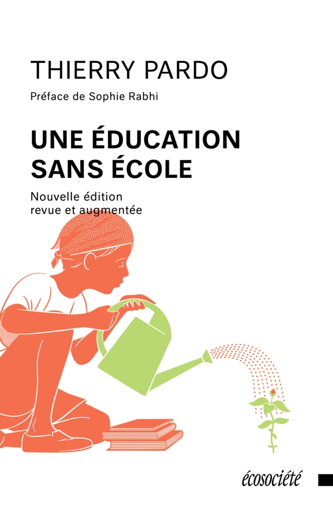 UNE EDUCATION SANS ECOLE EDITION AUGMENT