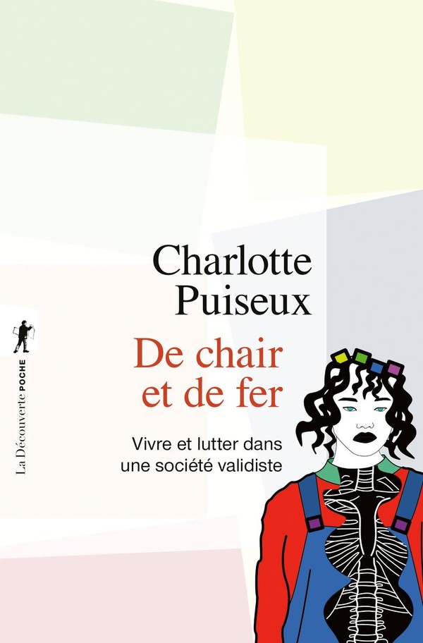  De Chair et de Fer - Vivre et Lutter Dans une Societe Validiste 
