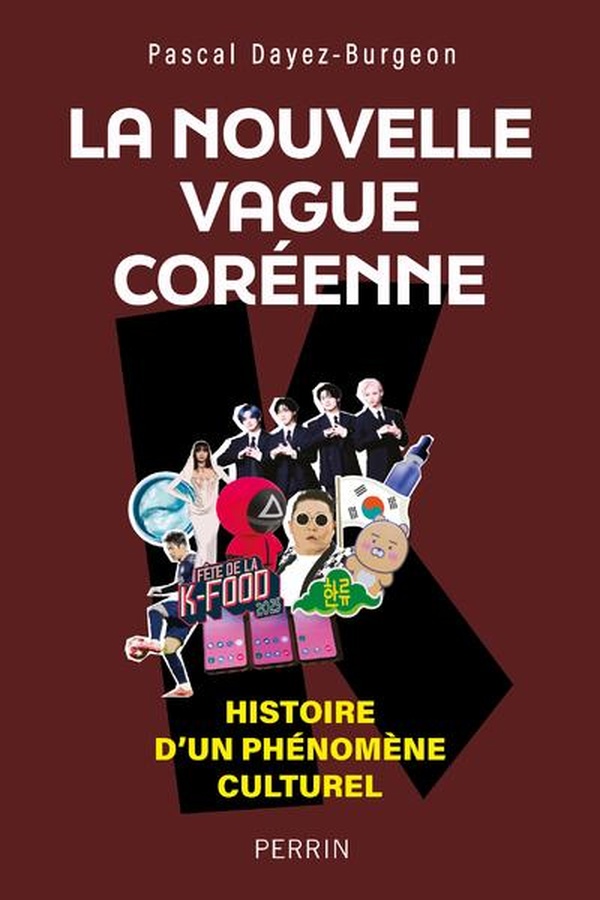  Nouvelle Histoire de la Coree Comment la Vague Coreenne a Conquis le 
