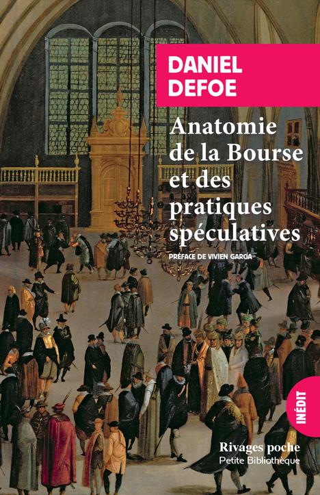  Anatomie de la bourse et des pratiques spéculatives 