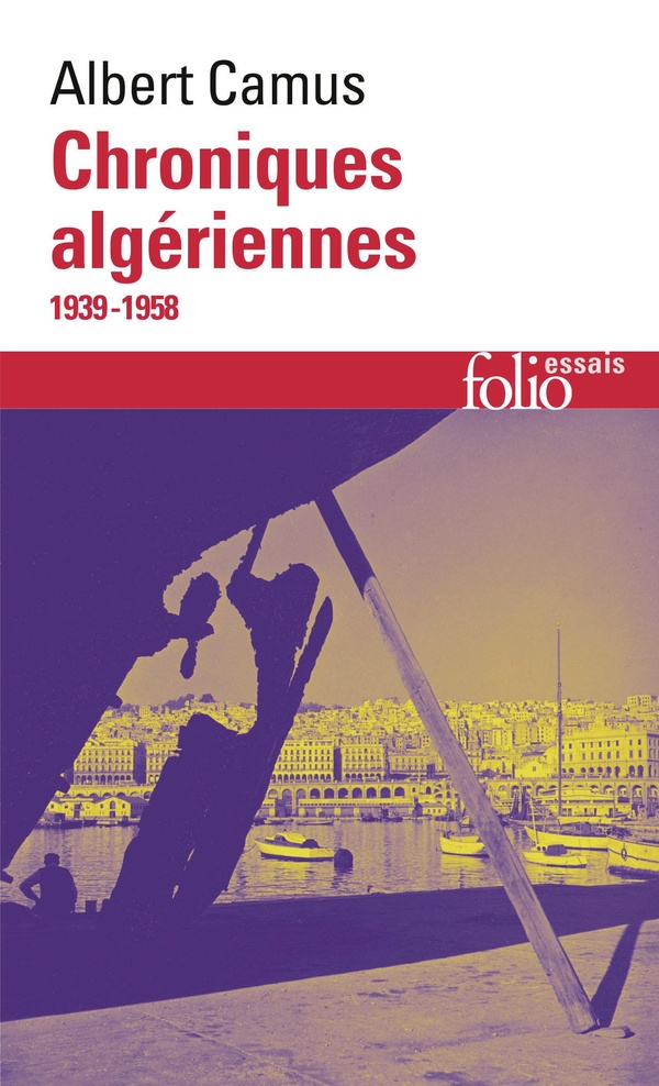  Chroniques algériennes: 1939-1958 