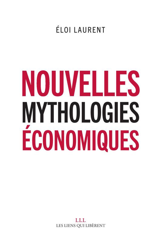  Nouvelles mythologies économiques 