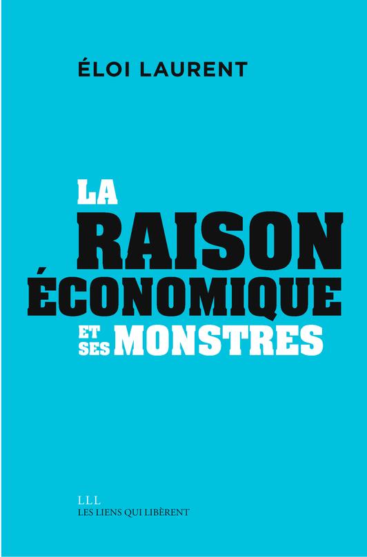  La raison économique et ses monstres 