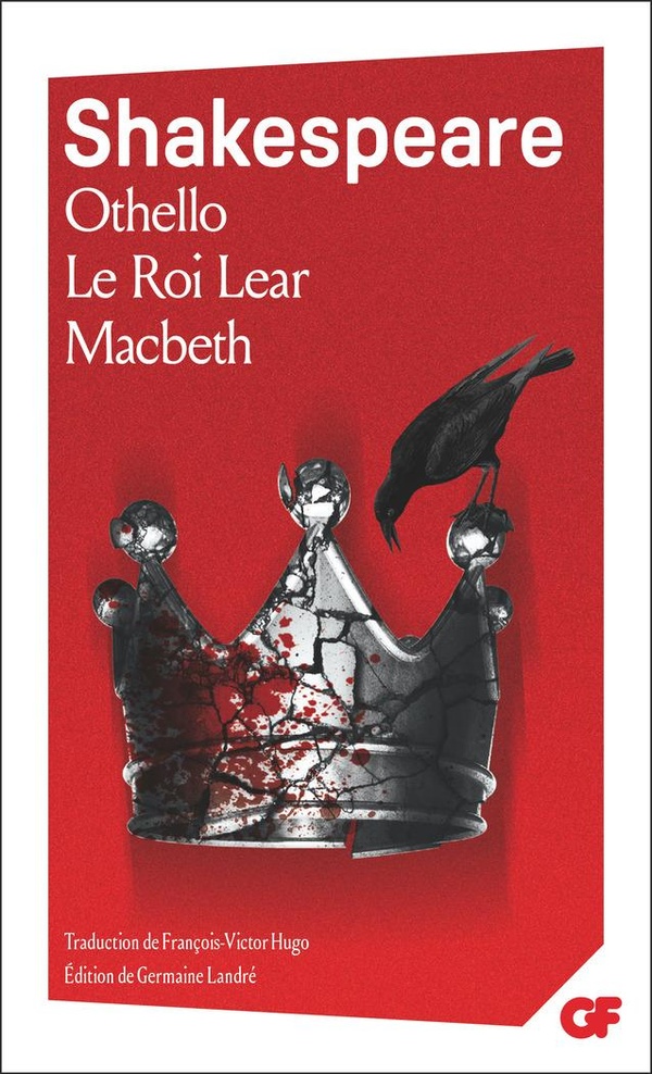  Othello. Le Roi Lear. Macbeth 
