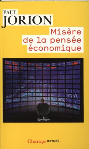  Misère de la pensée économique 