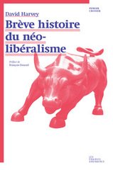 BREVE HISTOIRE DU NEOLIBERALISME