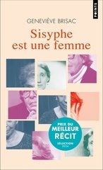 SISYPHE EST UNE FEMME OU LA MARCHE DU CAVALIER