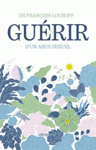  Guérir d'un abus sexuel 